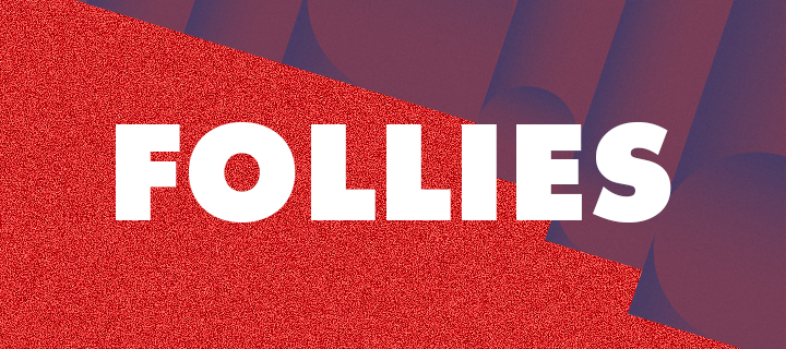 Follies