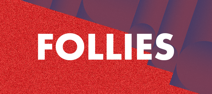 Follies