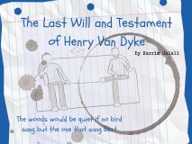 THE LAST WILL AND TESTAMENT OF HENRY VAN DYKE